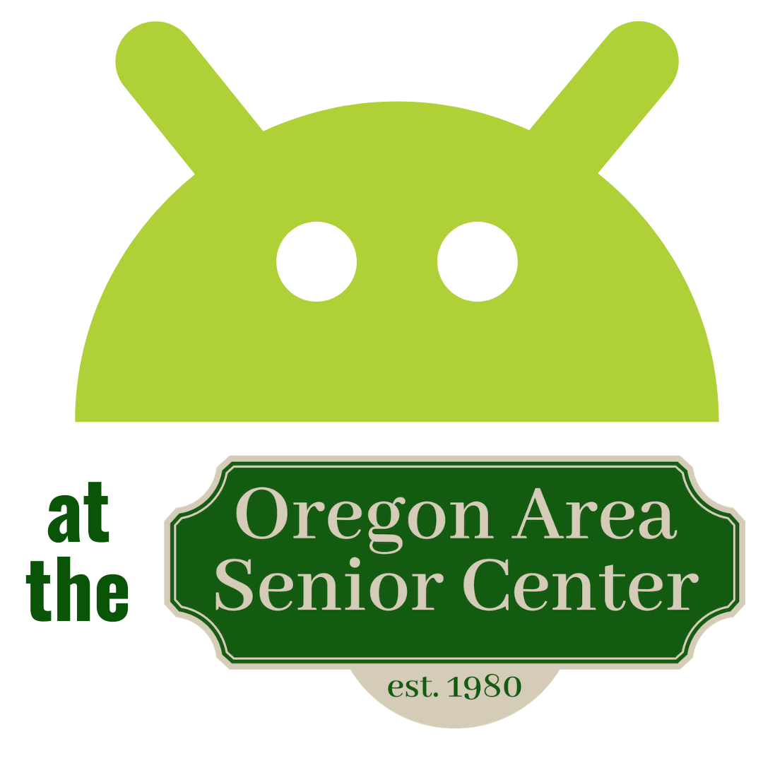 Android Help at the Oregon Area Senior Center